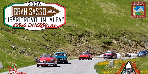 28\u00b0Raduno Club DNAlfista -- 15\u00b0Ritrovo in Alfa (Per le strade del Gran Sasso)