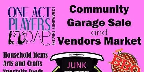 Junk in the Trunk Community Garage Sale and Vendors Market