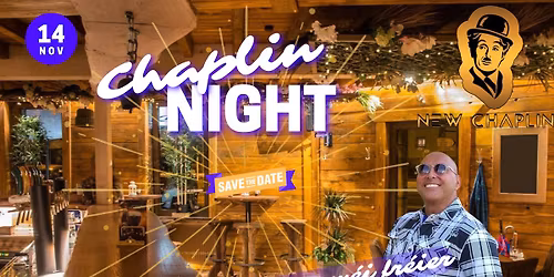 \ud83c\udf89 Chaplin Night \u2013 Mir feieren Freides w\u00e9i fr\u00e9ier! \ud83c\udfb6