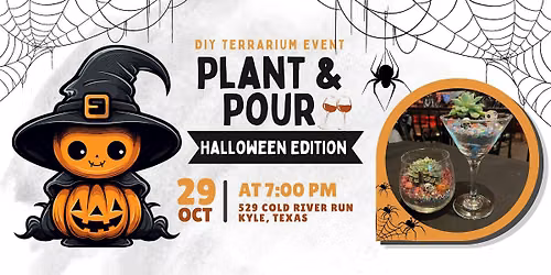 Plant and Pour | Wine Glass Terrarium Event in Kyle, TX (Halloween Edition)