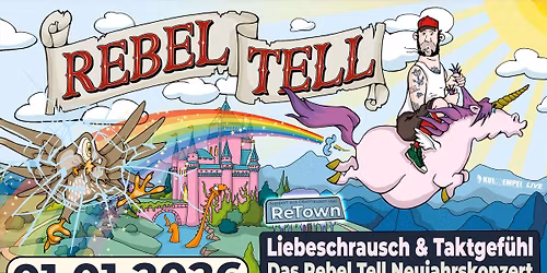 Liebeschrausch & Taktgef\u00fchl - Das Rebel Tell Neujahrskonzert