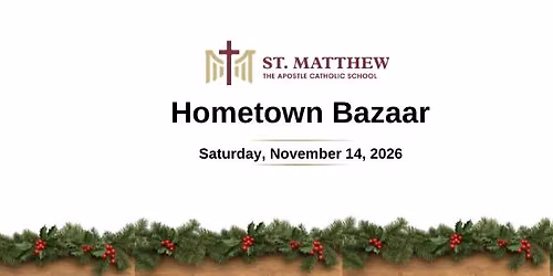 2026 St Matthew Hometown Bazaar