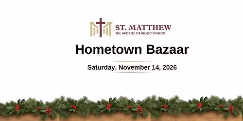 2026 St Matthew Hometown Bazaar