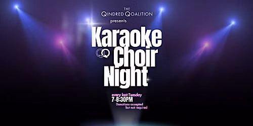 Karaoke Choir Night