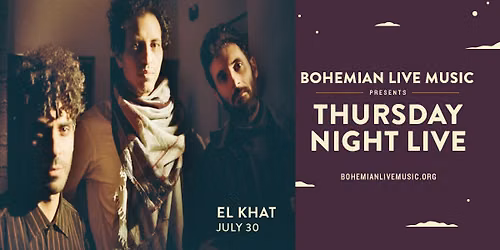 Thursday Night Live featuring El Khat