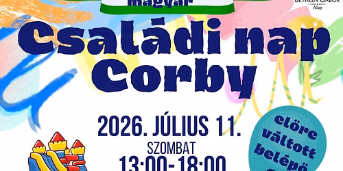 Magyar Csal\u00e1di Nap \u2013 egy igazi ny\u00e1ri k\u00f6z\u00f6ss\u00e9gi \u00e9lm\u00e9ny! \ud83c\udded\ud83c\uddfa\ud83c\udf1e - Corby
