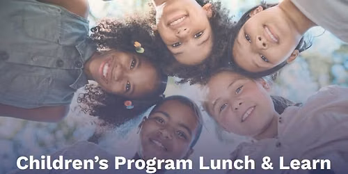 Children's Program Lunch & Learn