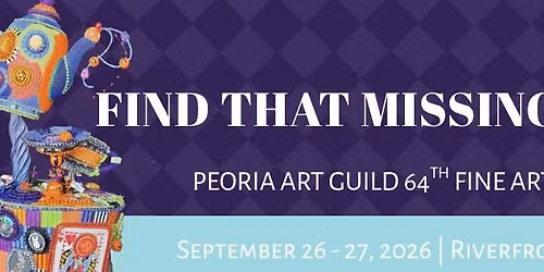 Peoria Art Guild 64th Fine Art Fair