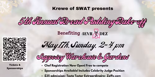 5th Annual Bread Pudding Bake-off by Krewe of SWAT 
