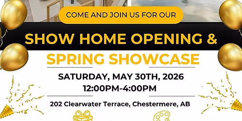 Sunview Custom Homes Show Home Opening & Spring Showcase!