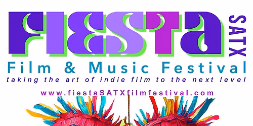 Fiesta SATX Film & Music Festival