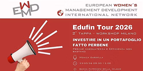 EDUFIN Tour - 2\u00b0 Tappa Workshop Investire in un portafoglio fatto perbene