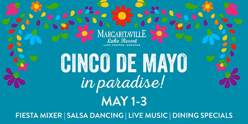 Cinco de Mayo Fiesta Weekend