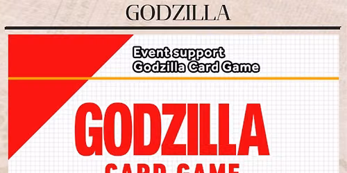 Godzilla Weekly Play at Dragon's Hoard