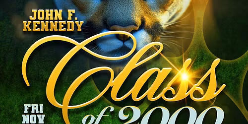 John F Kennedy Class of 2000 Official 25 Year Reunion