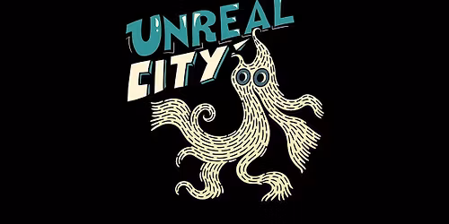 Unreal City Festival - Night One