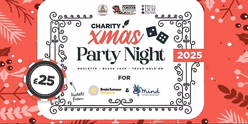 Charity Christmas party night in aid of brain tumour research & MIND 6th December 2025