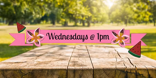 Wednesdays at 1pm