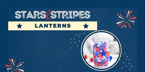Stars and Stripes Lanterns