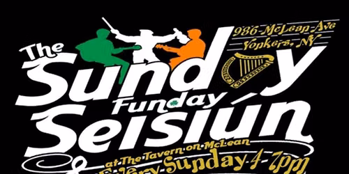 The Sunday Funday Seisi\u00fan (6.07.26) with Allen Gogarty, Bernadette Fee.& Friends