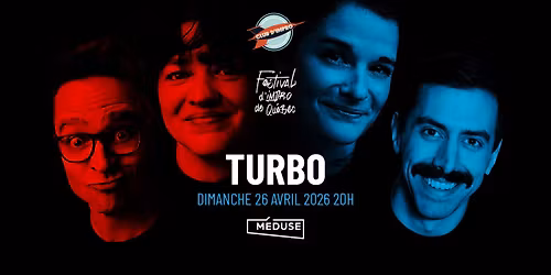 TURBO x Festival d'Impro de Qu\u00e9bec