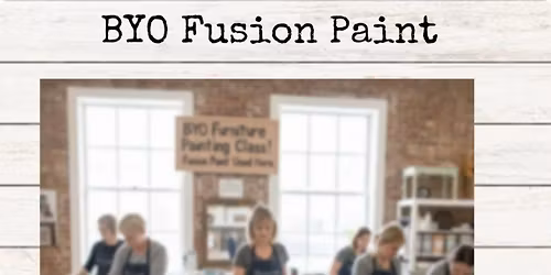 BYO Fusion Painting Class w\/ Jan $60.00