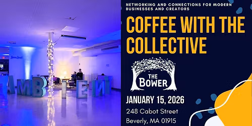 Coffee with the Collective at The Bower