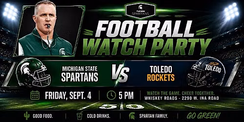 Tucson Spartans Football Watch Party - Game 1 MSU vs. Toledo