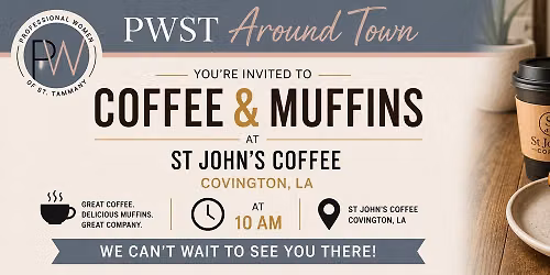 PWST Around Town - Coffee, Muffins, & Networking