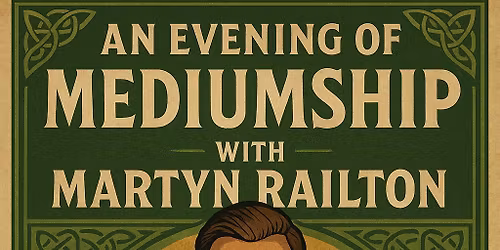 Mediumship with Martyn Railton 
