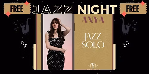FREE Jazz Friday \u2013 Anya Bryant Live \u2013 Fri 7th November