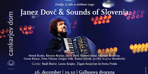 Janez Dov\u010d & Sounds of Slovenia: Zemlja, iz tebe se dotikam vsega