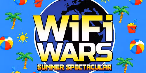 WiFi Wars Summer Spectacular 2026