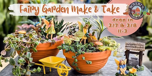 Fairy Garden Make & Take