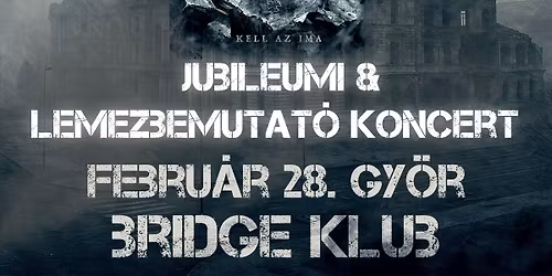 OMEN 35\/\/Gy\u0151r Bridge\/\/Jubileumi & Lemezbemutat\u00f3 koncert. Vend\u00e9g: Crom