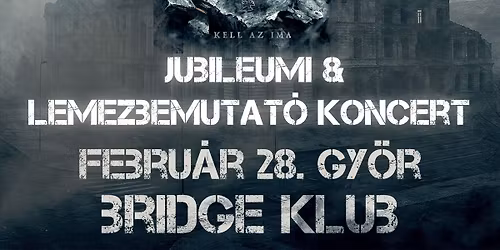 OMEN 35\/\/Gy\u0151r Bridge\/\/Jubileumi & Lemezbemutat\u00f3 koncert. Vend\u00e9g: Crom