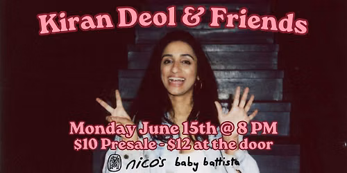 Kiran Deol & Friends | Standup Comedy @ nico's
