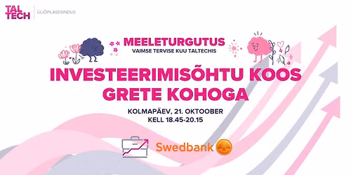 Meeleturgutus X Investeerimis\u00f5htu Grete Kohoga