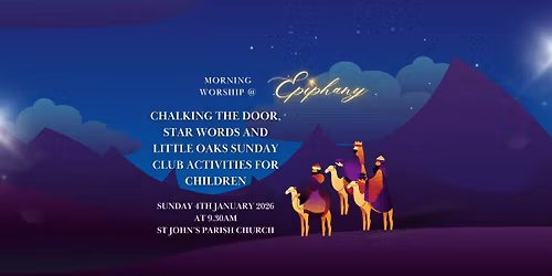\u2b50 Epiphany Service + Little Oaks