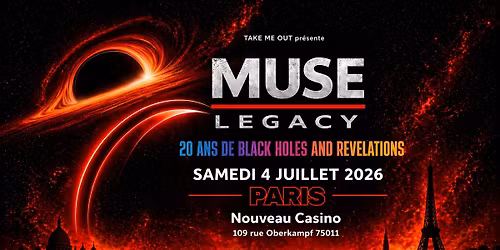MUSE LEGACY : LIVE 20 ans de Black Holes and Revelations au Nouveau Casino \u00b7 Paris