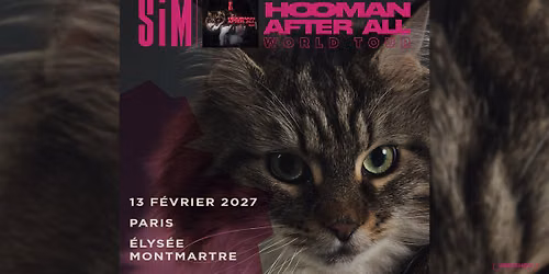 SiM \u2022 Elys\u00e9e Montmartre \u2022 Paris