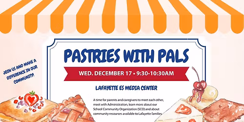 Lafayette ES: Pastries with Pals