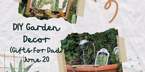 Kids' Workshop - DIY Garden Decor Gifts for Dad