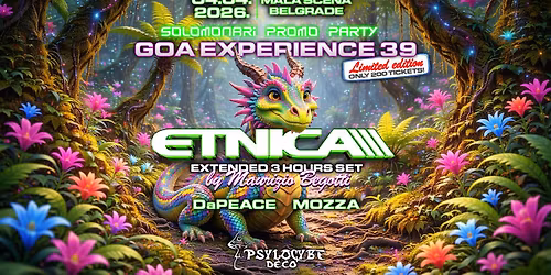 GOA EXPERIENCE 39 \u27a4 Etnica & Pleiadians