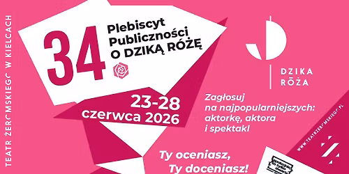 34. PLEBISCYT PUBLICZNO\u015aCI \u201eO DZIK\u0104 R\u00d3\u017b\u0118\u201d \ud83c\udf39