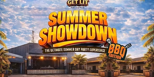 SUMMER SHOWDOWN 2026 - THE ULTIMATE  SUMMER DAY PARTY EXPERIENCE \u2600\ufe0f\ud83d\udd25- GWAMZ PERFORMING LIVE 