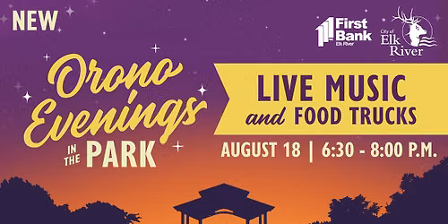 Orono Evenings in the Park | Live Music and Food Trucks