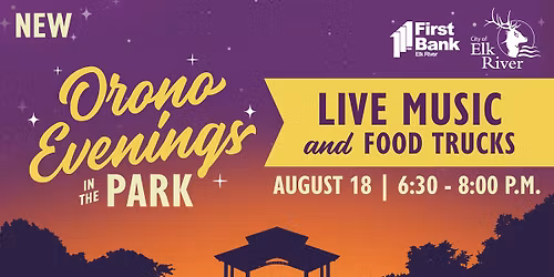 Orono Evenings in the Park | Live Music and Food Trucks