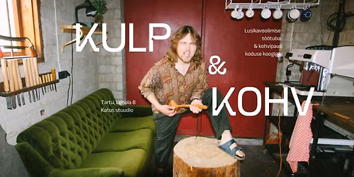 Kulp & kohv lusikavoolimise t\u00f6\u00f6tuba 