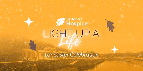 Light Up A Life - Lancaster Celebration